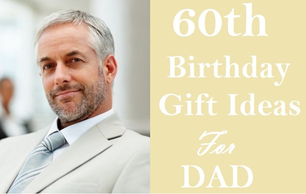 What To Get Dad For 60Th Birthday : Pin by Jill Holleyman Denton-Woodbury on 60th Anniversary ... : Turning 60 is not only a big deal, but it bears little resemblance to what turning the big.