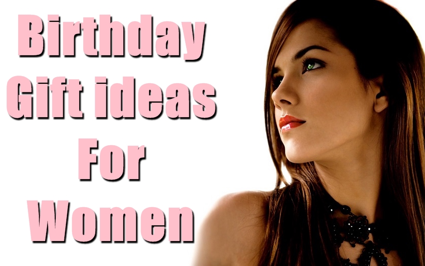 birthday gift ideas for women