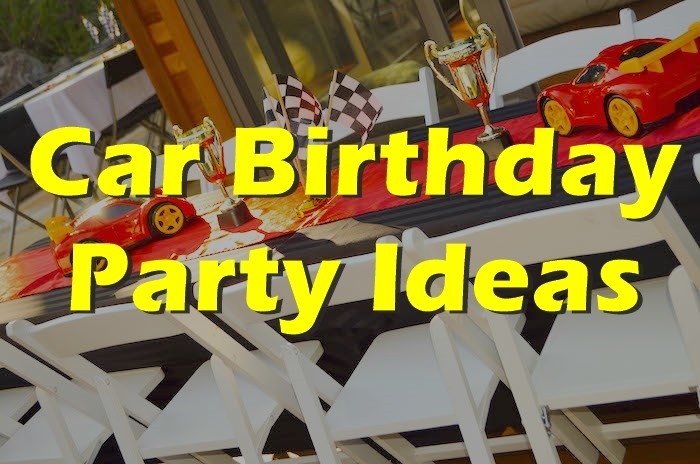 car themed birthday party ideas