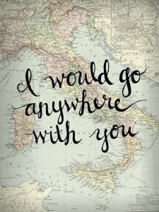 I would go anywhere with you map