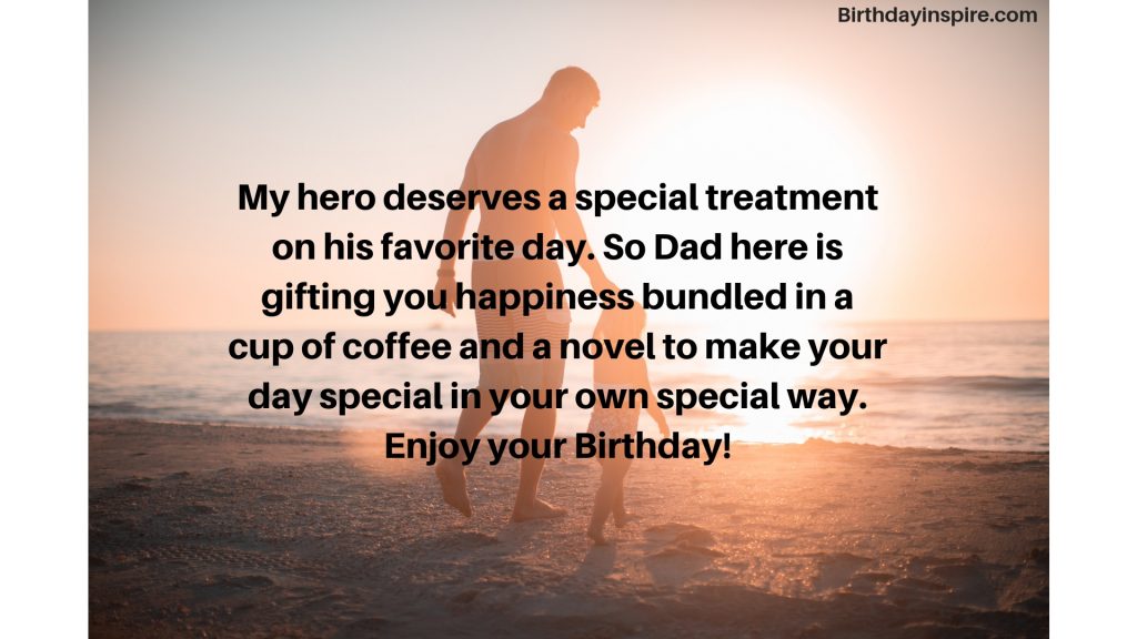 80 Best Birthday Wishes For Dad To His Day Special - Birthday Inspire