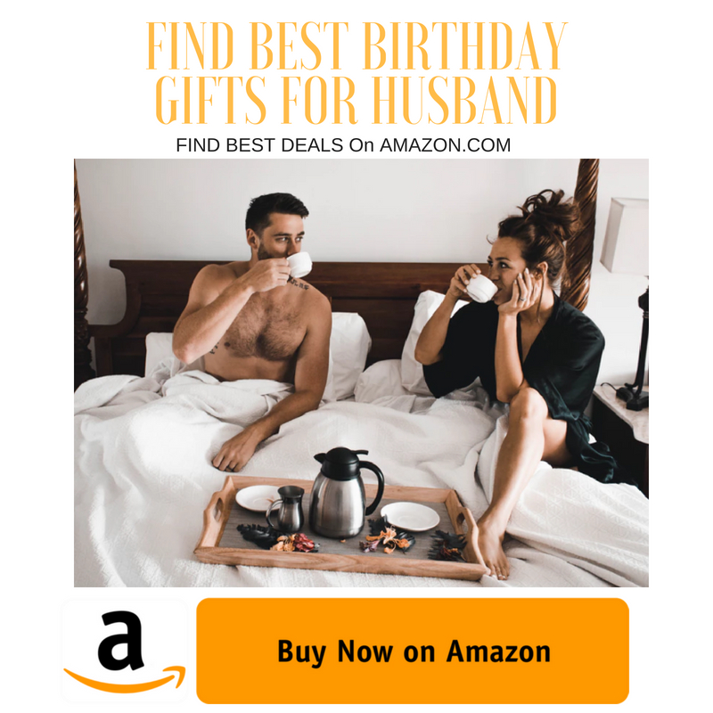 100 Best Birthday Gift Ideas for Husband - Birthday Inspire