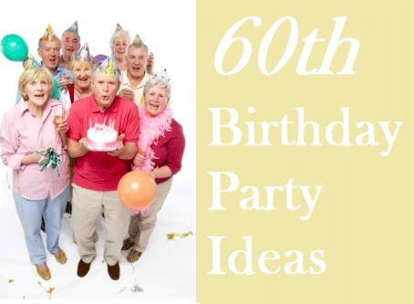 60th birthday party ideas