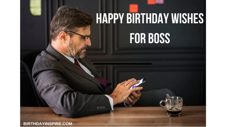 45-impressive-happy-birthday-wishes-greetings-for-boss-birthday-inspire