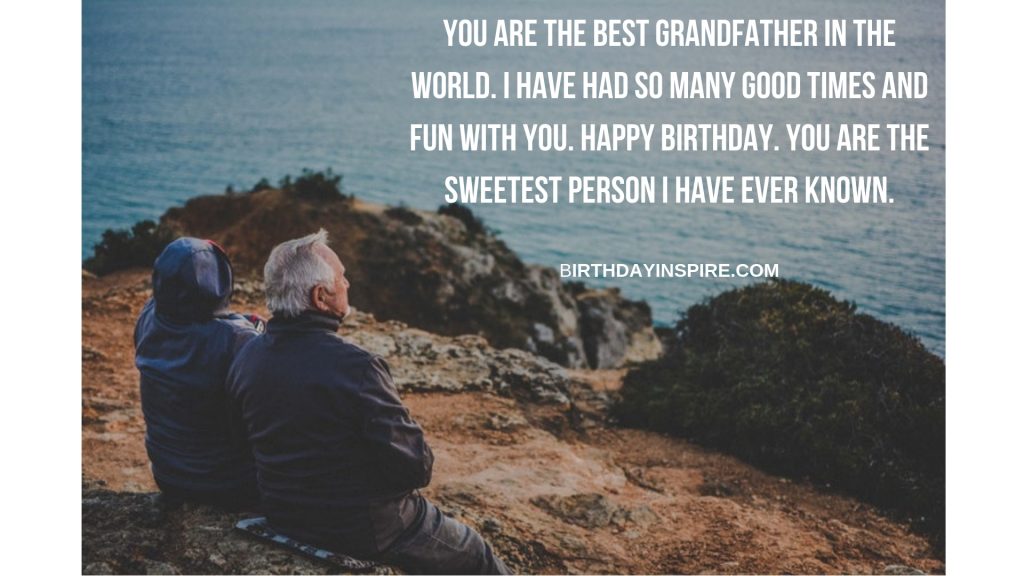 Pleasing Birthday Quotes & Greetings For Grandfather - Birthday Inspire