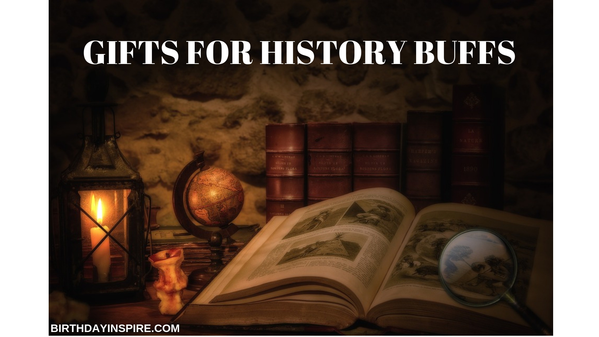 GIFTS FOR HISTORY BUFFS