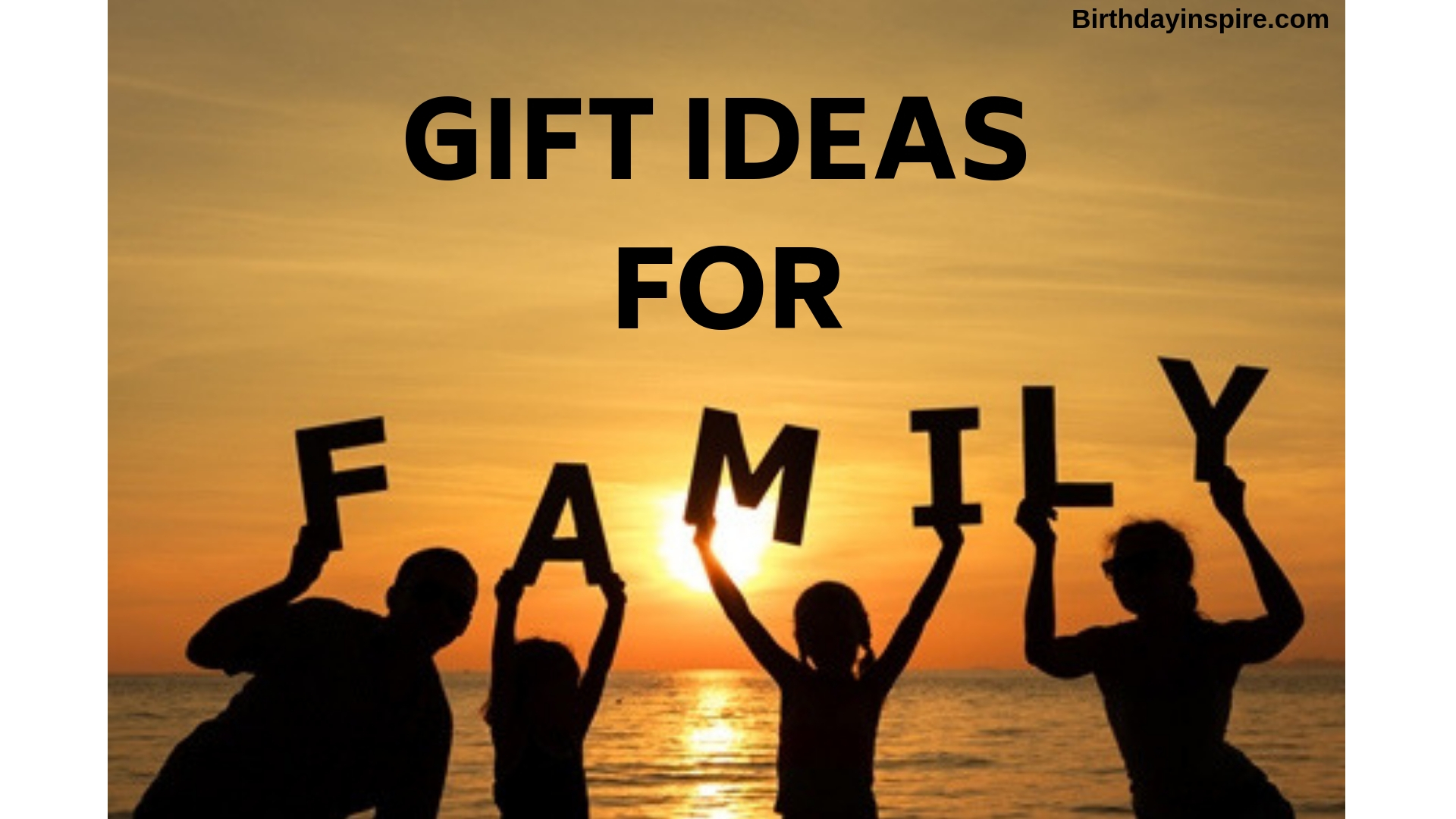 gift ideas for family