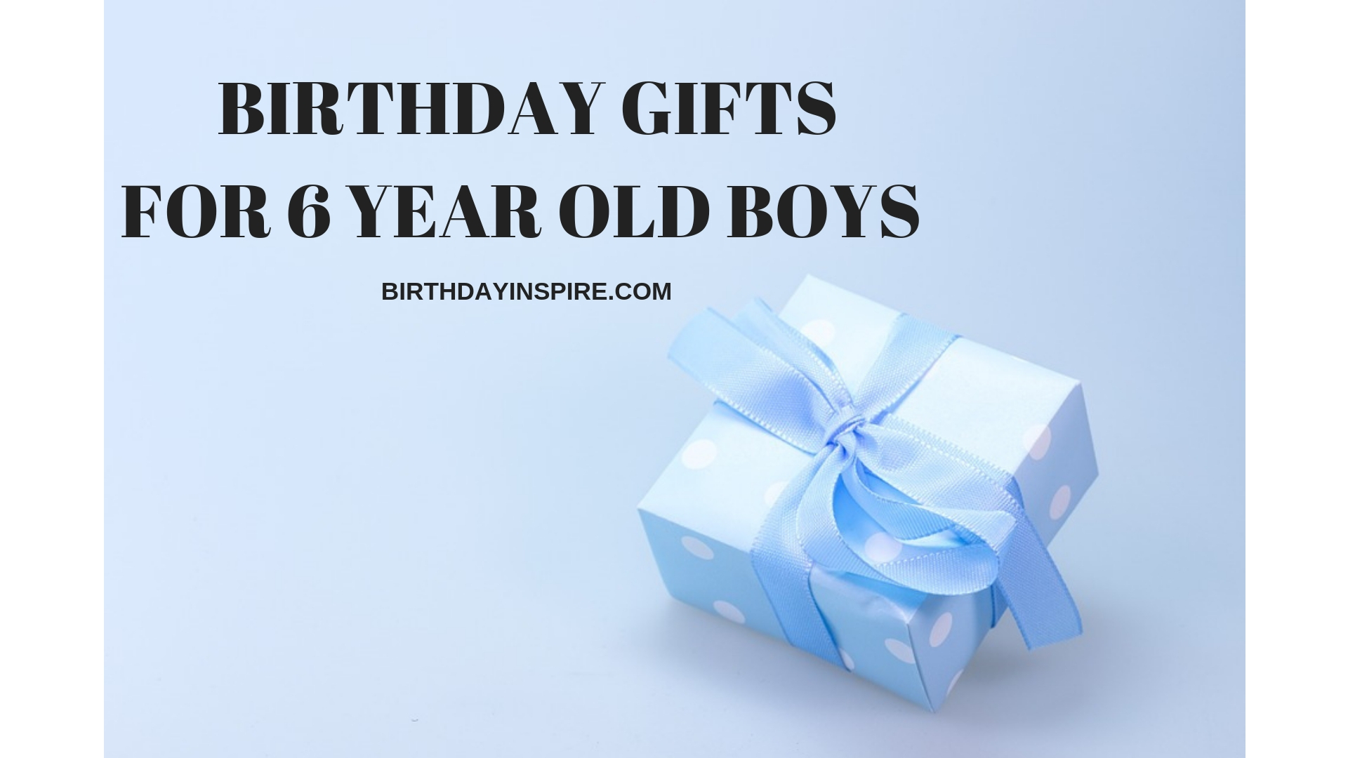 BIRTHDAY GIFT FOR 6 YEAR OLD BOY