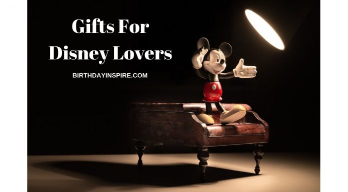 GIFTS FOR DISNEY LOVERS