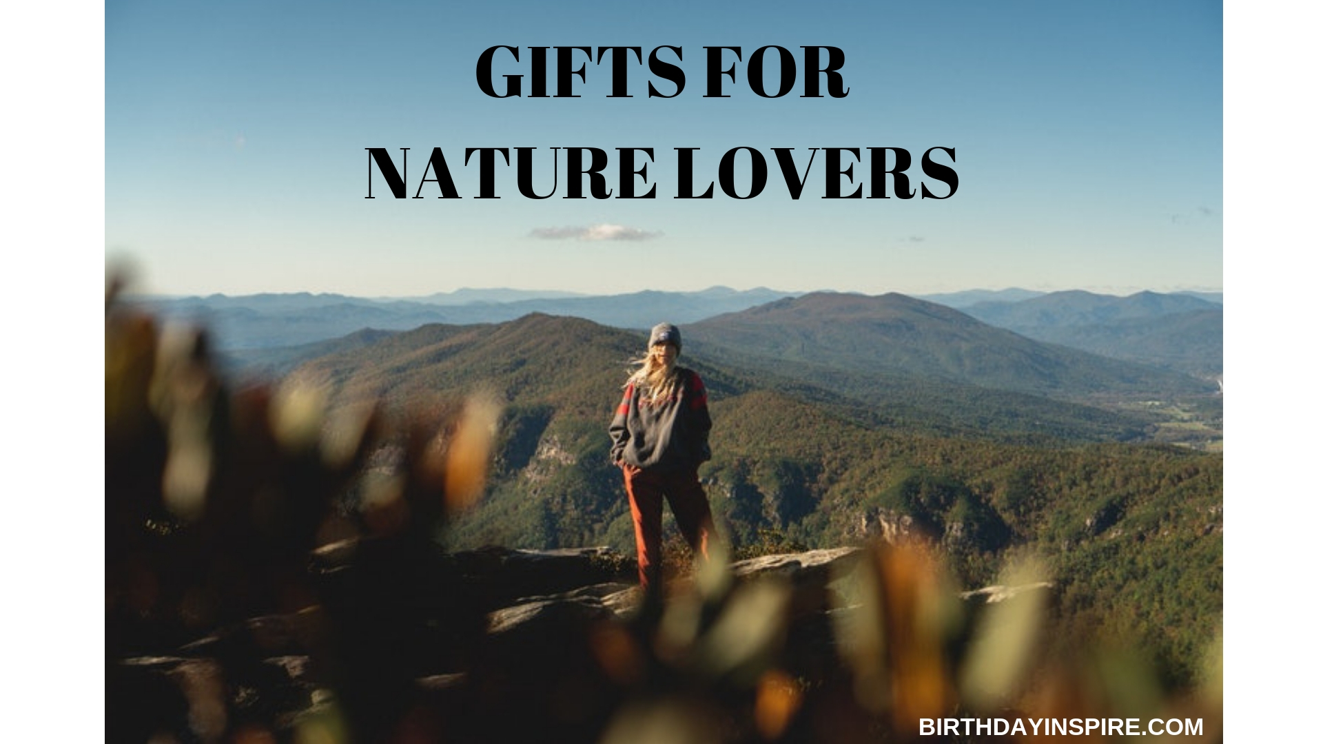 GIFTS FOR NATURE LOVERS