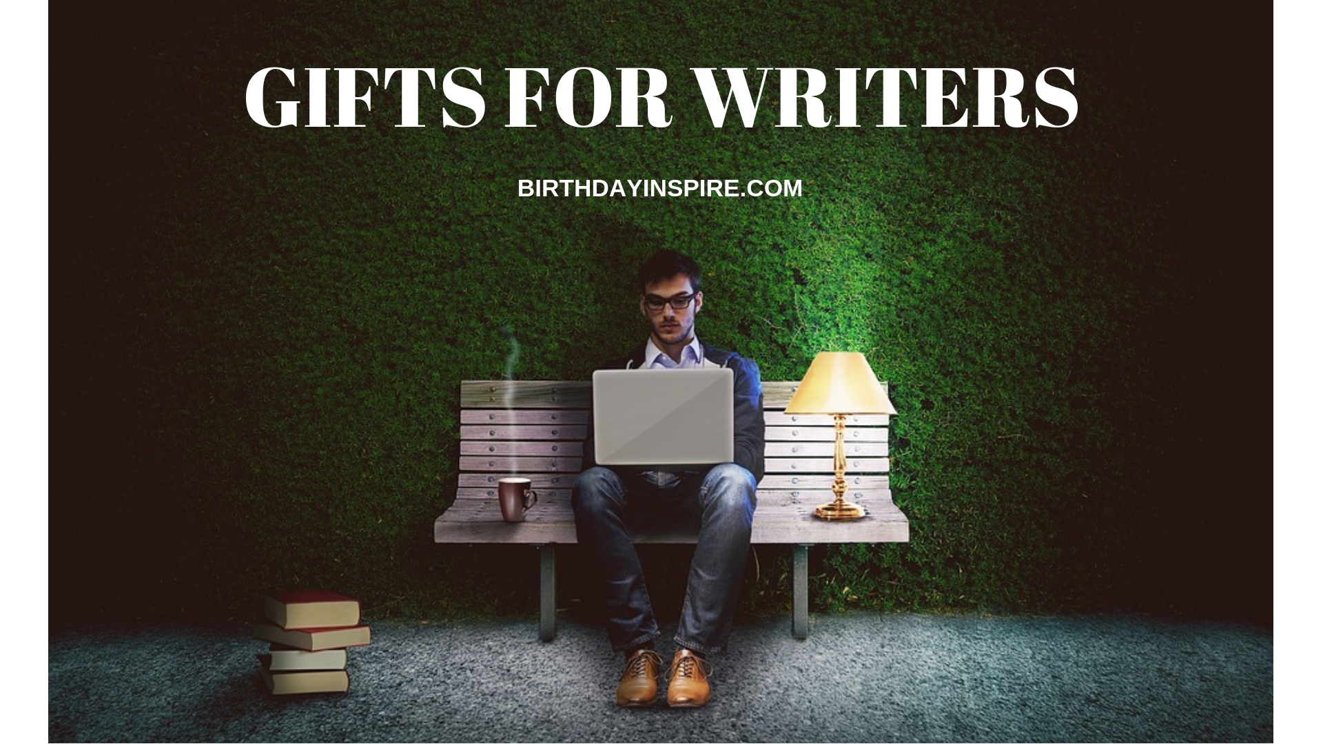 GIFTS FOR WRITERS