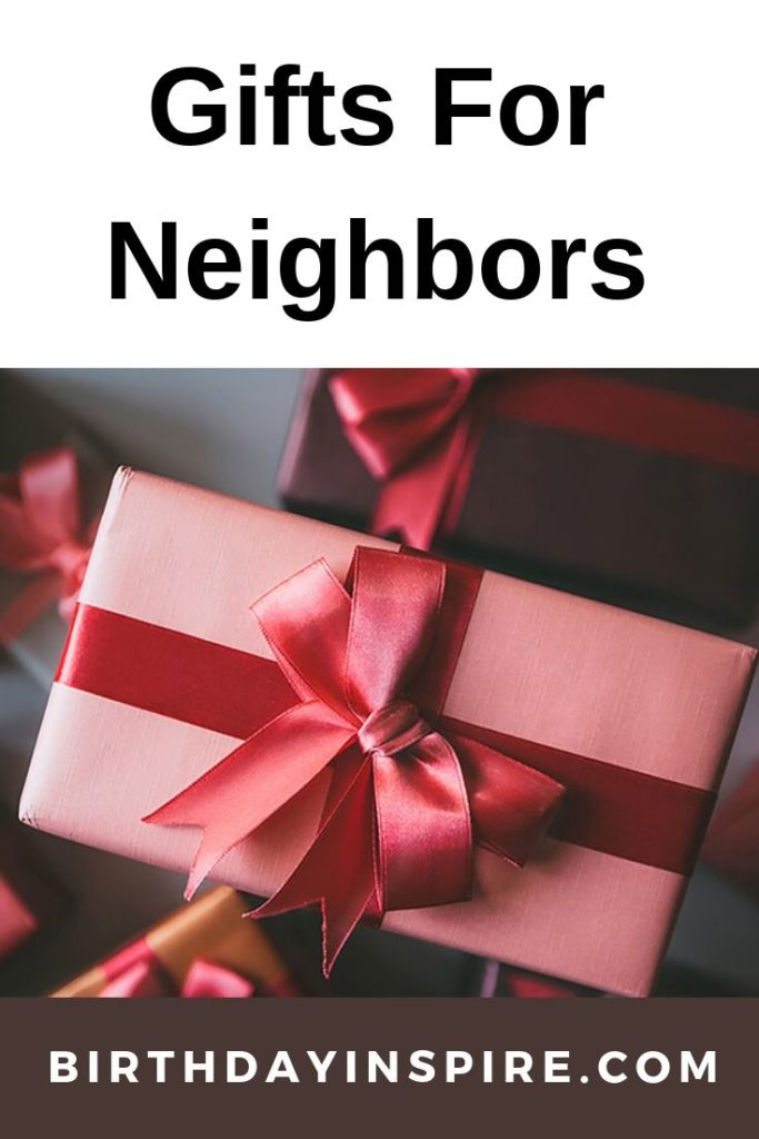 31 Good Gifts For Neighbors Birthday Inspire